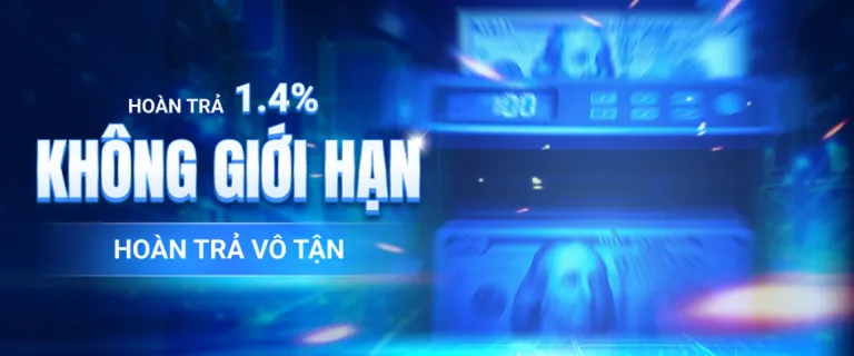 Hoàn trả 1.4% không giới hạn